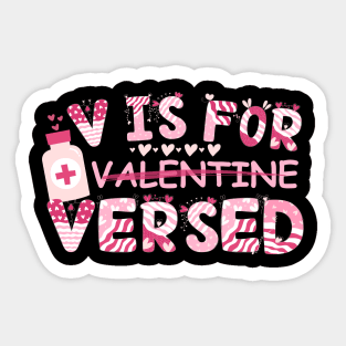 V Is For Versed Nurse Valentine's Day Sticker